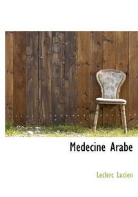 Cover image for Medecine Arabe