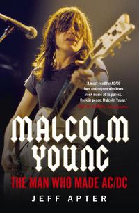 Cover image for Malcolm Young: The Man Who Made AC/DC