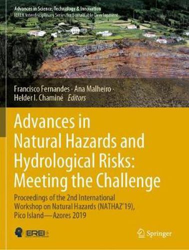 Cover image for Advances in Natural Hazards and Hydrological Risks: Meeting the Challenge: Proceedings of the 2nd International Workshop on Natural Hazards (NATHAZ'19), Pico Island-Azores 2019