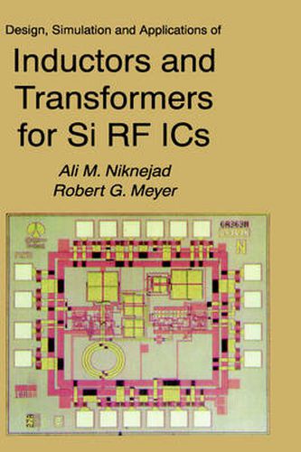 Cover image for Design, Simulation and Applications of Inductors and Transformers for Si RF ICs