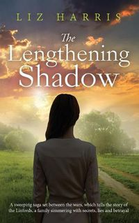 Cover image for The Lengthening Shadow: A sweeping saga set between the wars