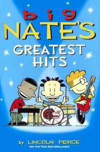 Cover image for Big Nate's Greatest Hits