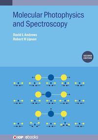 Cover image for Molecular Photophysics and Spectroscopy (Second Edition)