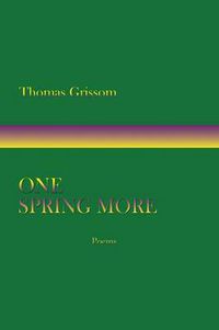 Cover image for One Spring More, Poems