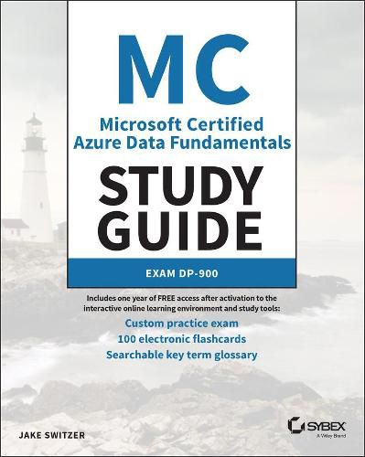 Cover image for MC Microsoft Certified Azure Data Fundamentals Study Guide: Exam DP-900