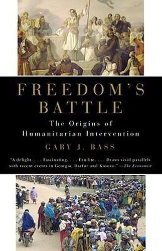 Cover image for Freedom's Battle: The Origins of Humanitarian Intervention