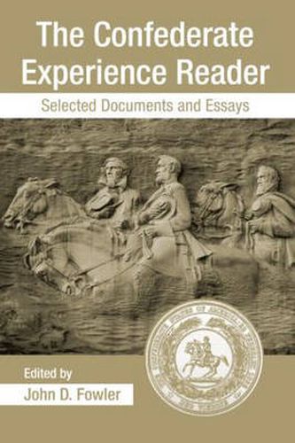 Cover image for The Confederate Experience Reader: Selected Documents and Essays