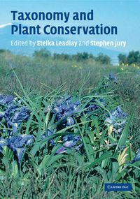 Cover image for Taxonomy and Plant Conservation