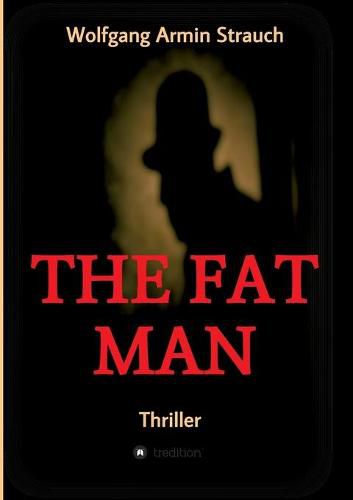 Cover image for The fat man: Thriller