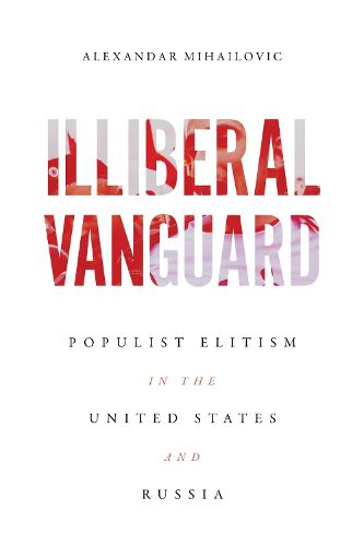 Cover image for Illiberal Vanguard