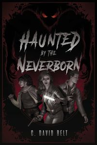 Cover image for Haunted by the Neverborn