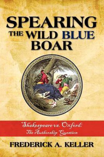 Cover image for Spearing the Wild Blue Boar