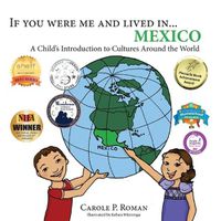 Cover image for If You Were Me and Lived in... Mexico: A Child's Introduction to Cultures Around the World