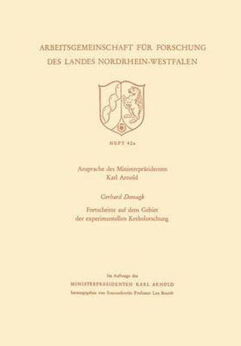 Cover image for Ansprache Des Ministerprasidenten Fortschritte Auf Dem Gebiet Der Experimentellen Krebsforschung