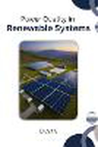 Cover image for Power Quality in Renewable Systems
