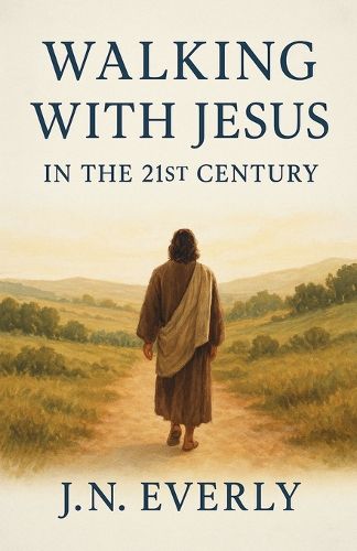 Cover image for Walking with Jesus in the 21st Century