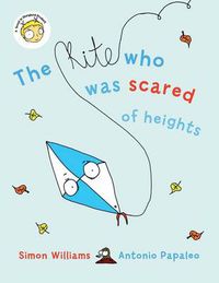 Cover image for The Kite Who Was Scared of Heights
