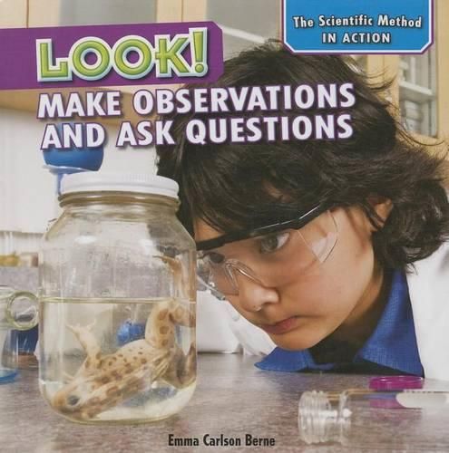 Look!: Make Observations and Ask Questions