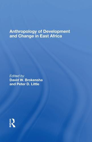 Anthropology of Development and Change in East Africa