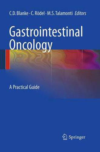 Cover image for Gastrointestinal Oncology: A Practical Guide