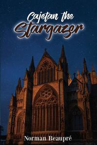 Cover image for Cajetan the Stargazer
