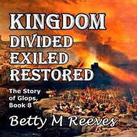 Cover image for Kingdom Divided Exiled Restored