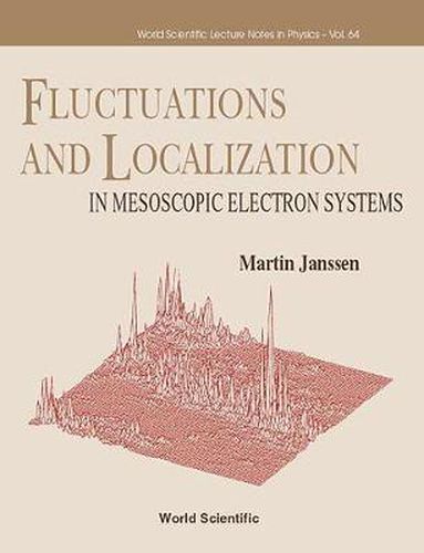 Cover image for Fluctuations And Localization In Mesoscopic Electron Systems