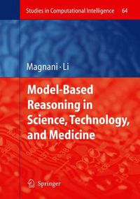 Cover image for Model-Based Reasoning in Science, Technology, and Medicine