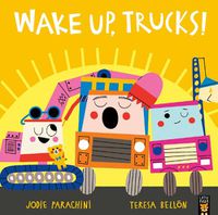 Cover image for Wake Up, Trucks!