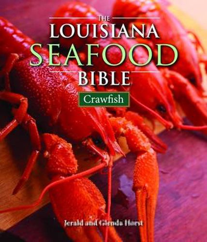 Cover image for Louisiana Seafood Bible, The: Crawfish