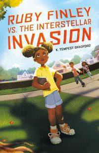 Cover image for Ruby Finley vs. the Interstellar Invasion