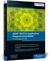 Cover image for ABAP Restful Application Programming Model: The Comprehensive Guide