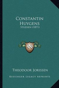 Cover image for Constantin Huygens: Studien (1871)