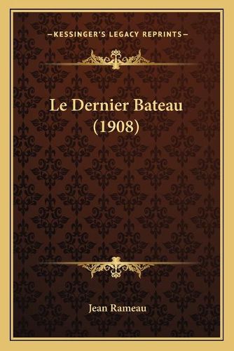 Le Dernier Bateau (1908)