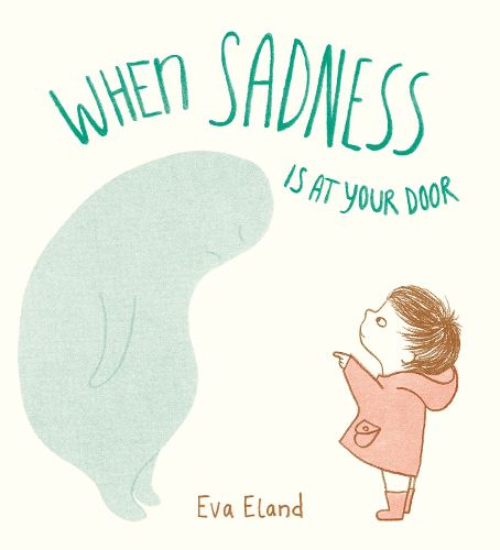 Cover image for When Sadness is at Your Door