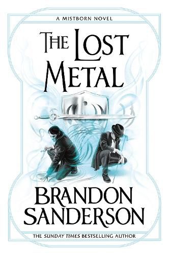 The Lost Metal (Wax and Wayne, Book 4)