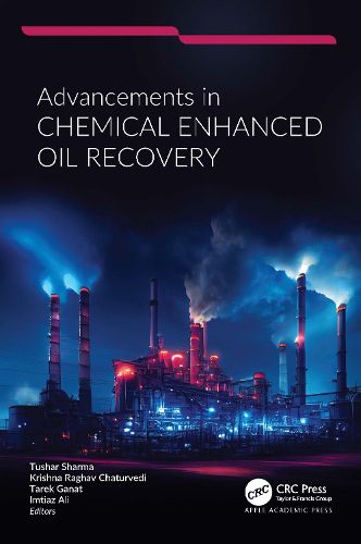 Cover image for Advancements in Chemical Enhanced Oil Recovery