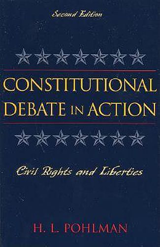 Cover image for Constitutional Debate in Action: Civil Rights and Liberties