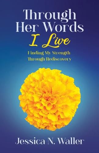 Cover image for Through Her Words I Live