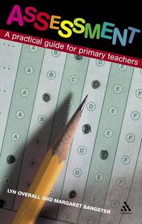 Cover image for Assessment: A Practical Guide for Primary Teachers