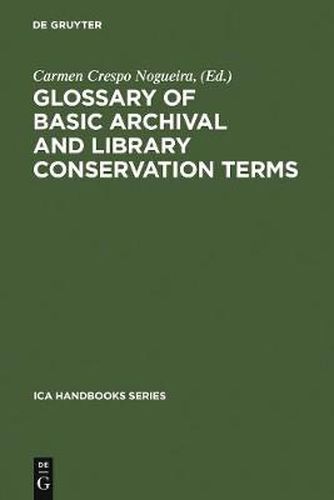 Cover image for Glossary of Basic Archival and Library Conservation Terms: English with Equivalents in Spanish, German, Italian, French and Russian