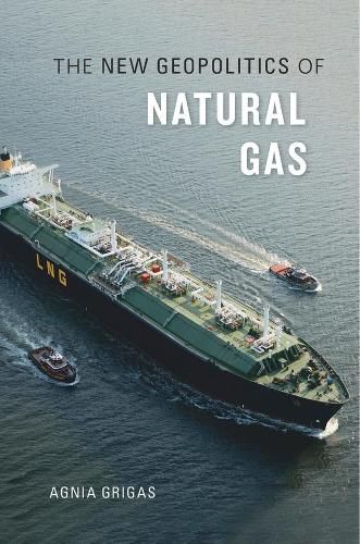 Cover image for The New Geopolitics of Natural Gas