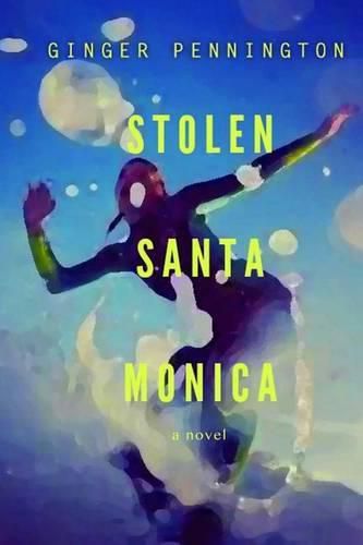 Cover image for Stolen Santa Monica