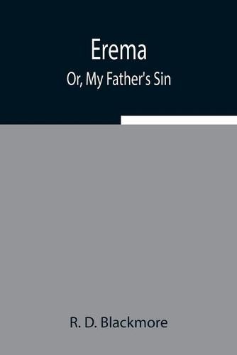 Cover image for Erema; Or, My Father's Sin