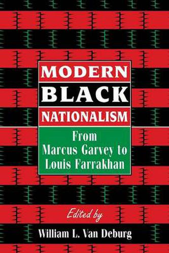 Modern Black Nationalism: From Marcus Garvey to Louis Farrakhan