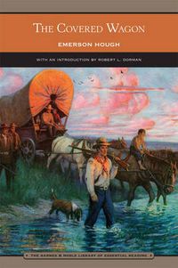 Cover image for The Covered Wagon (Barnes & Noble Library of Essential Reading)