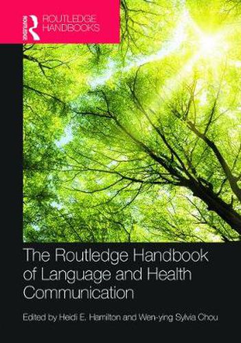 Cover image for The Routledge Handbook of  Language and Health Communication