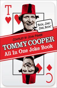 Cover image for Tommy Cooper All In One Joke Book: Book Joke, Joke Book