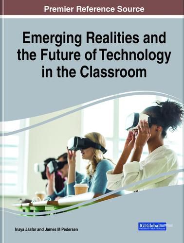 Cover image for Emerging Realities and the Future of Technology in the Classroom
