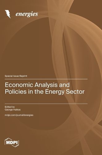 Cover image for Economic Analysis and Policies in the Energy Sector